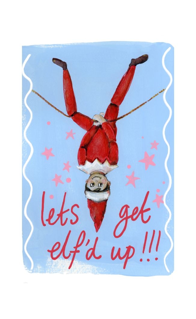 Greeting Card - Let’s Get Elf’d Up!